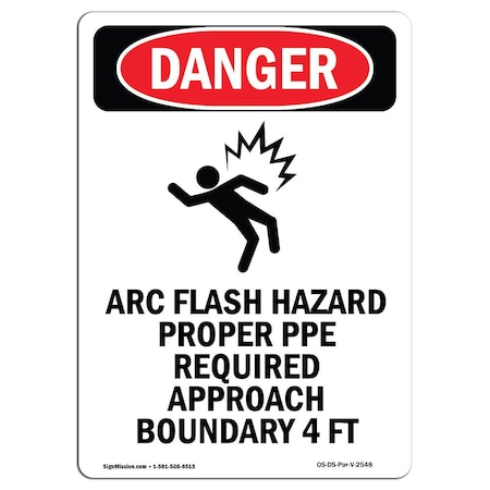 Signmission Safety Sign, OSHA Danger, 14" Height, Aluminum, Arc Flash Hazard Proper, Portrait OS-DS-A-1014-V-2548